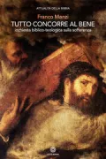 Copertina libro <b>Tutto concorre al bene</b>