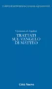 Copertina libro <b>Trattati sul Vangelo di Matteo</b>