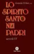 Copertina libro <b>Lo Spirito Santo nella testimonianza dei Padri e degli scrittori cristiani</b>