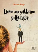 Copertina libro <b>Uomo con gabbiano sulla testa<br></b>(titolo originale o altro titolo: <i>Man with a seagull on his head</i>)