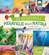 Copertina libro <b>Venti incredibili meraviglie della natura</b>