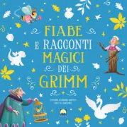 Copertina libro <b>Fiabe e racconti magici dei Grimm</b>