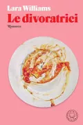 Copertina libro <b>Le divoratrici<br></b>(titolo originale o altro titolo: <i>Supper Club</i>)