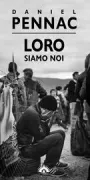 Copertina libro <b>Loro siamo noi<br></b>(titolo originale o altro titolo: <i>Eux, c'est nous</i>)