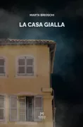 Copertina libro <b>La casa gialla</b>