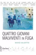 Copertina libro <b>Quattro giovani malviventi in fuga</b>