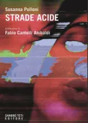 Copertina libro <b>Strade acide</b>