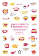 Copertina libro <b>Anche questo è femminismo</b>