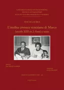Copertina libro <b>L'inedita cronaca veneziana di Marco (secolo 13. ex.)<br></b>(titolo originale o altro titolo: <i>Chronica Marci</i>)