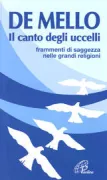 Copertina libro <b>Il canto degli uccelli<br></b>(titolo originale o altro titolo: <i>The song of the bird. -</i>)