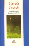 Copertina libro <b>Cambia il mondo</b>