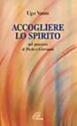 Copertina libro <b>Accogliere lo Spirito</b>