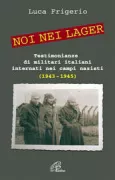 Copertina libro <b>Noi nei lager</b>