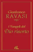 Copertina libro <b>I vangeli del Dio risorto</b>