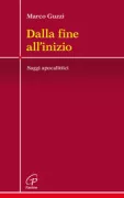 Copertina libro <b>Dalla fine all'inizio</b>