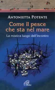 Copertina libro <b>Come il pesce che sta nel mare</b>