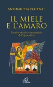 Copertina libro <b>Il miele e l'amaro</b>
