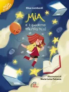 Copertina libro <b>Mia e il quaderno fantastico!</b>
