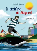 Copertina libro <b>Il delfino di Miguel</b>
