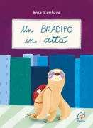 Copertina libro <b>Un bradipo in città</b>