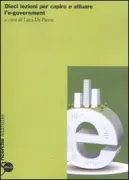 Copertina libro <b>Dieci lezioni per capire e attuare l'e-government</b>