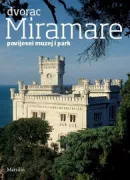 Copertina libro <b>Dvorac Miramare<br></b>(titolo originale o altro titolo: <i>Il Castello di Miramare</i>)