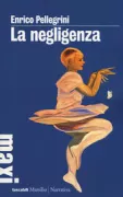 Copertina libro <b>La negligenza</b>