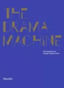 Copertina libro <b>The Drama machine</b>