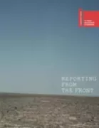 Copertina libro <b>Reporting from the front</b>