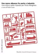 Copertina libro <b>Una nuova alleanza fra porto e industria</b>