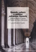Copertina libro <b>Quando cultura e politica salvarono Venezia</b>