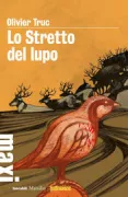 Copertina libro <b>Lo stretto del lupo<br></b>(titolo originale o altro titolo: <i>Le détroit du Loup</i>)