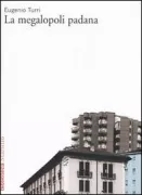 Copertina libro <b>La megalopoli padana</b>