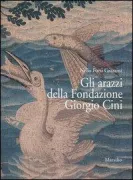 Copertina libro <b>Gli arazzi della Fondazione Giorgio Cini</b>