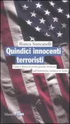 Copertina libro <b>Quindici innocenti terroristi</b>
