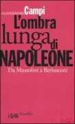 Copertina libro <b>L'ombra lunga di Napoleone</b>