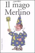 Copertina libro <b>Il mago Merlino</b>
