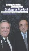 Copertina libro <b>Dialogo a Nordest</b>
