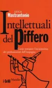 Copertina libro <b>Intellettuali del piffero</b>