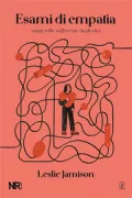 Copertina libro <b>Esami di empatia<br></b>(titolo originale o altro titolo: <i>The empathy exams</i>)