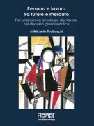 Copertina libro <b>Persona e lavoro tra tutele e mercato</b>