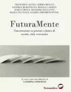 Copertina libro <b>FuturaMente</b>