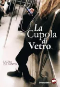 Copertina libro <b>La cupola di vetro</b>