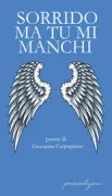 Copertina libro Sorrido ma tu mi manchi
