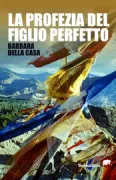 Copertina libro <b>La profezia del figlio perfetto</b>