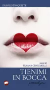 Copertina libro Tienimi in bocca