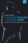 Copertina libro <b>Cavalieri pallidi cavalieri neri</b>