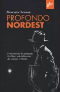 Copertina libro <b>Profondo Nordest</b>