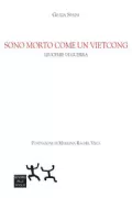 Copertina libro <b>Sono morto come un vietcong</b>