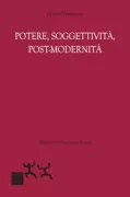 Copertina libro <b>Potere, soggettività, post-modernità</b>